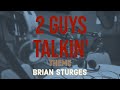 2 guys talkin music theme song  brian sturges music