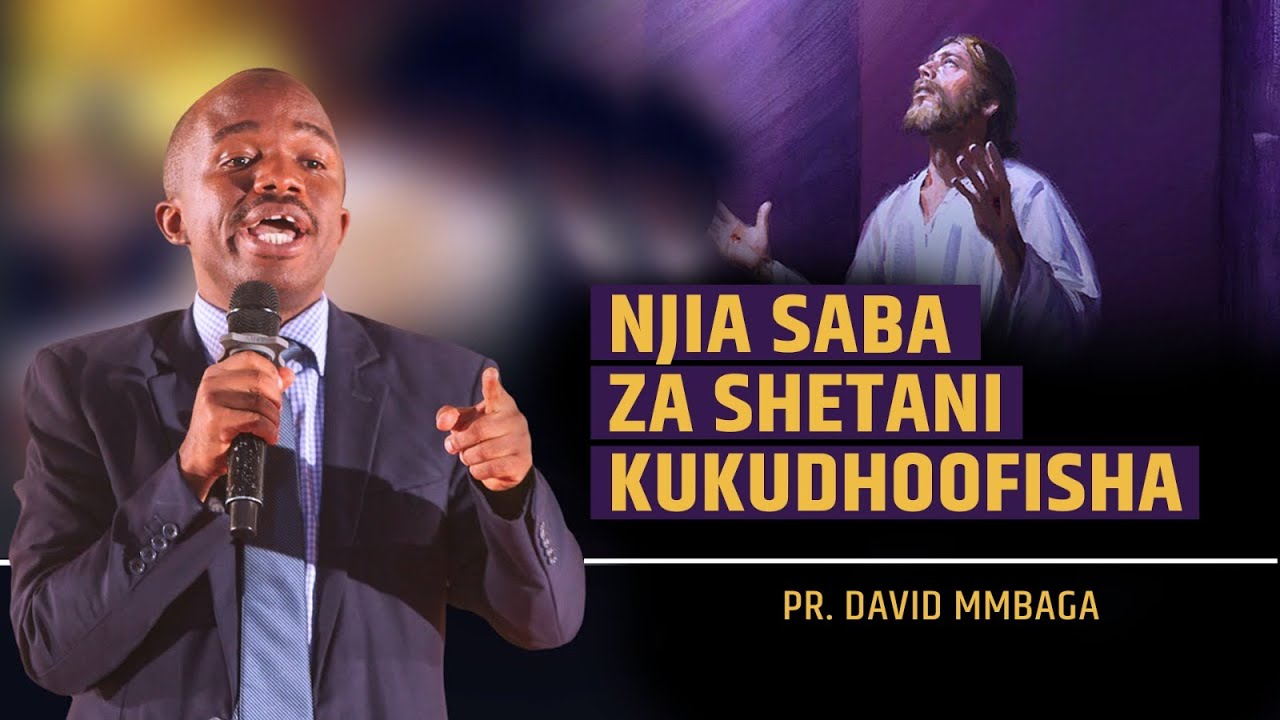 🔴🅻🅸🆅🅴 :NJIA SABA ZA SHETANI KUKUDHOOFISHA || PR DAVID MMBAGA