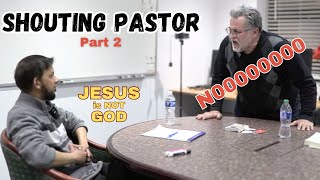 Shouting Pastor  Part 2 (Supposed to be a Friendly Discussion)