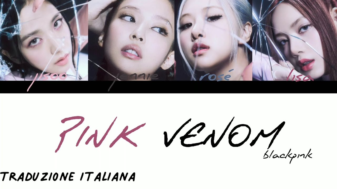 blackpink PINK VENOM traduzione italiana