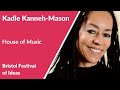 Kadie Kanneh-Mason: House of Music (Bristol Festival of Ideas)