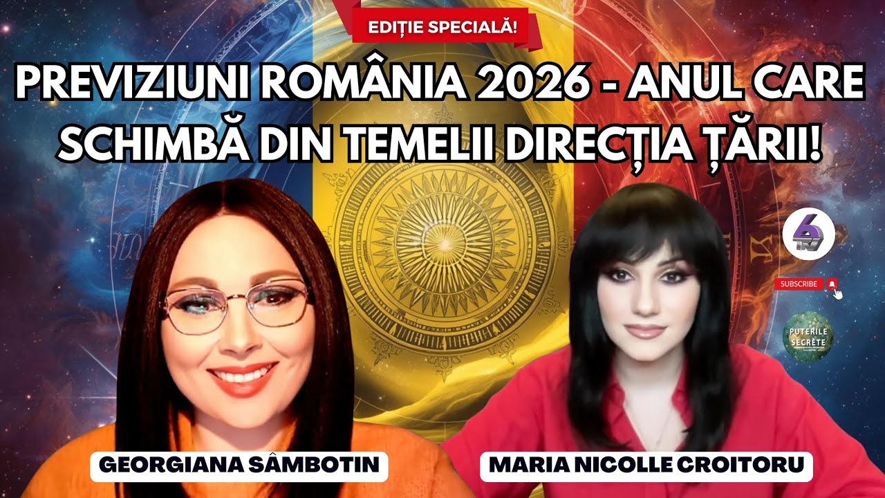 PREVIZIUNI ROMÂNIA 2026 - ANUL CARE SCHIMBĂ DIN TEMELII DIRECȚIA ȚĂRII! - CU GEORGIANA SÂMBOTIN