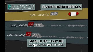 Flame Fundamentals - Module 3 - Part 06 - Keeping the edit in sync