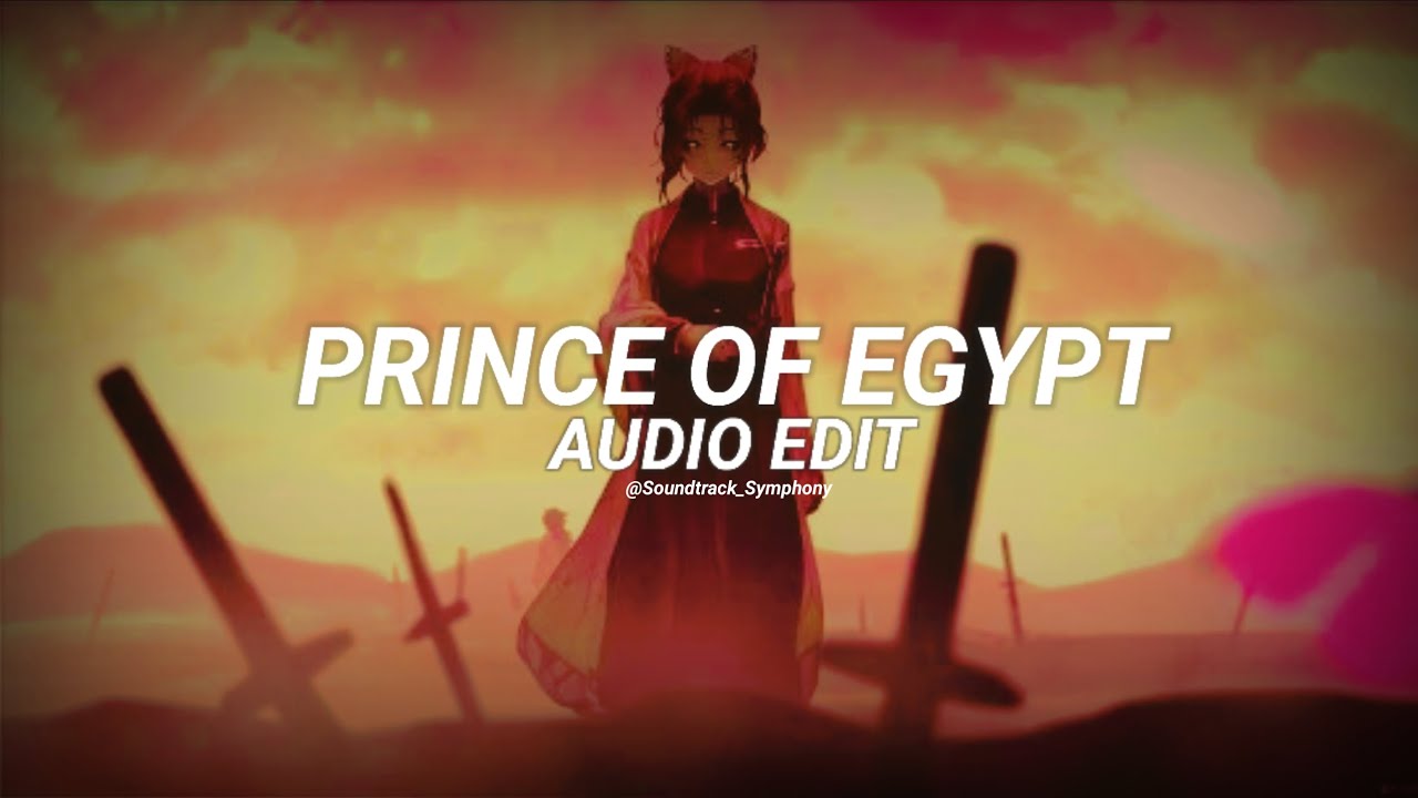 prince of egypt- mofe [edit audio] - YouTube