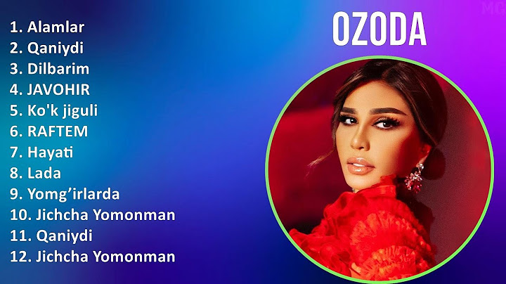 Ozoda 2025 MIX Top Hits - Alamlar, Qaniydi, Dilbarim, JAVOHIR
