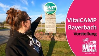 Vorstellung VitalCAMP Bayerbach | Happy Camping