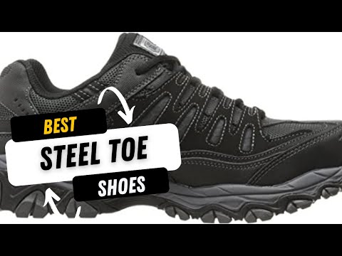 Best Steel Toe Shoes 2023