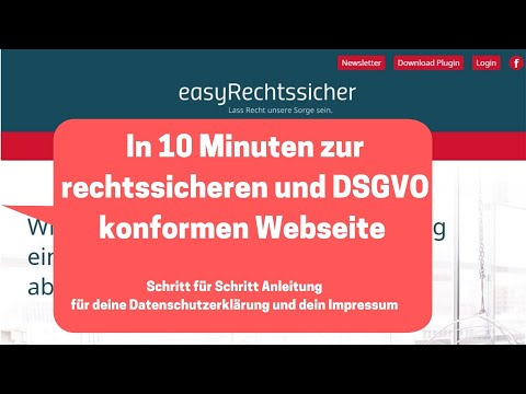 In 10 Minuten zur rechtssicheren und DSGVO konformen Webseite - Schritt für Schritt erklärt