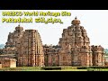 Pattadakal ಪಟ್ಟದ್ಕಲ್ಲು UNESCO World Heritage site Pattadakallu Raktapura Malaprabha River Bagalakote