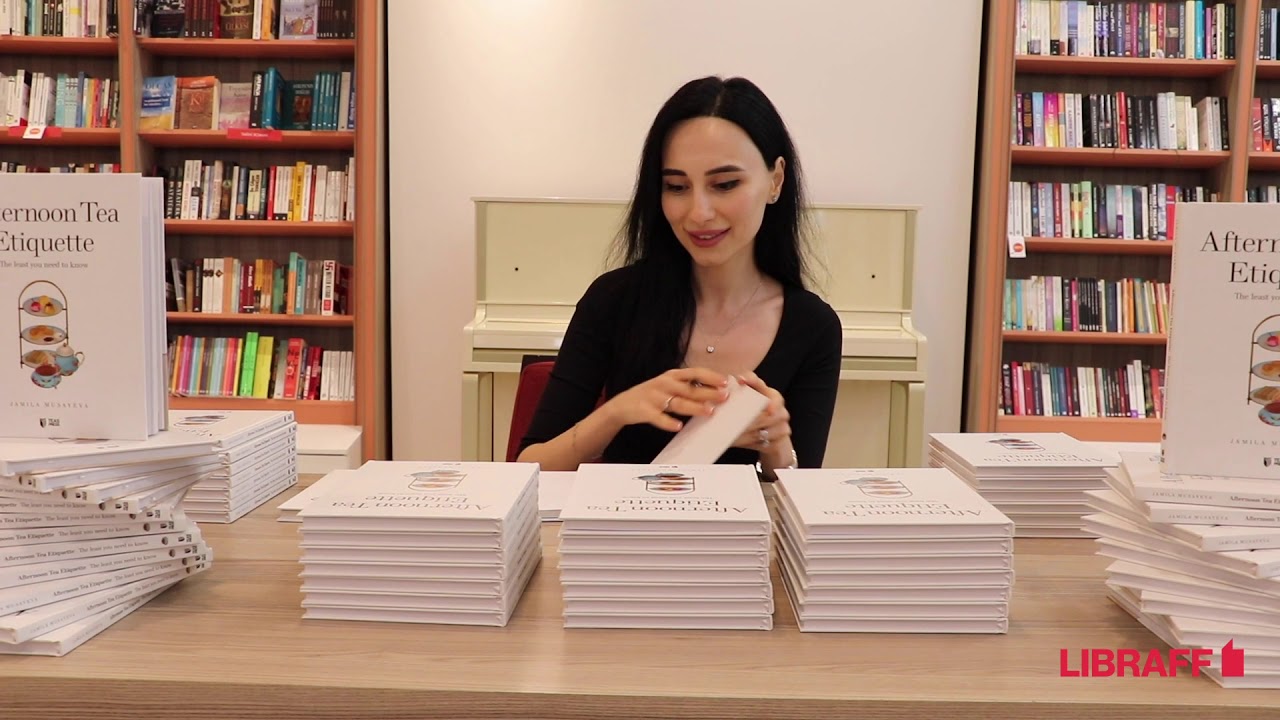 Müəllif Cəmilə Musayeva "Afternoon Tea Etiquette" kitabından 100 ədəd