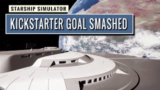 Starship Simulator NEWS: Kickstarter Goal Smashed