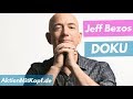 Jeff Bezos Doku - Amazon Gründer, Investor & Multimilliardär