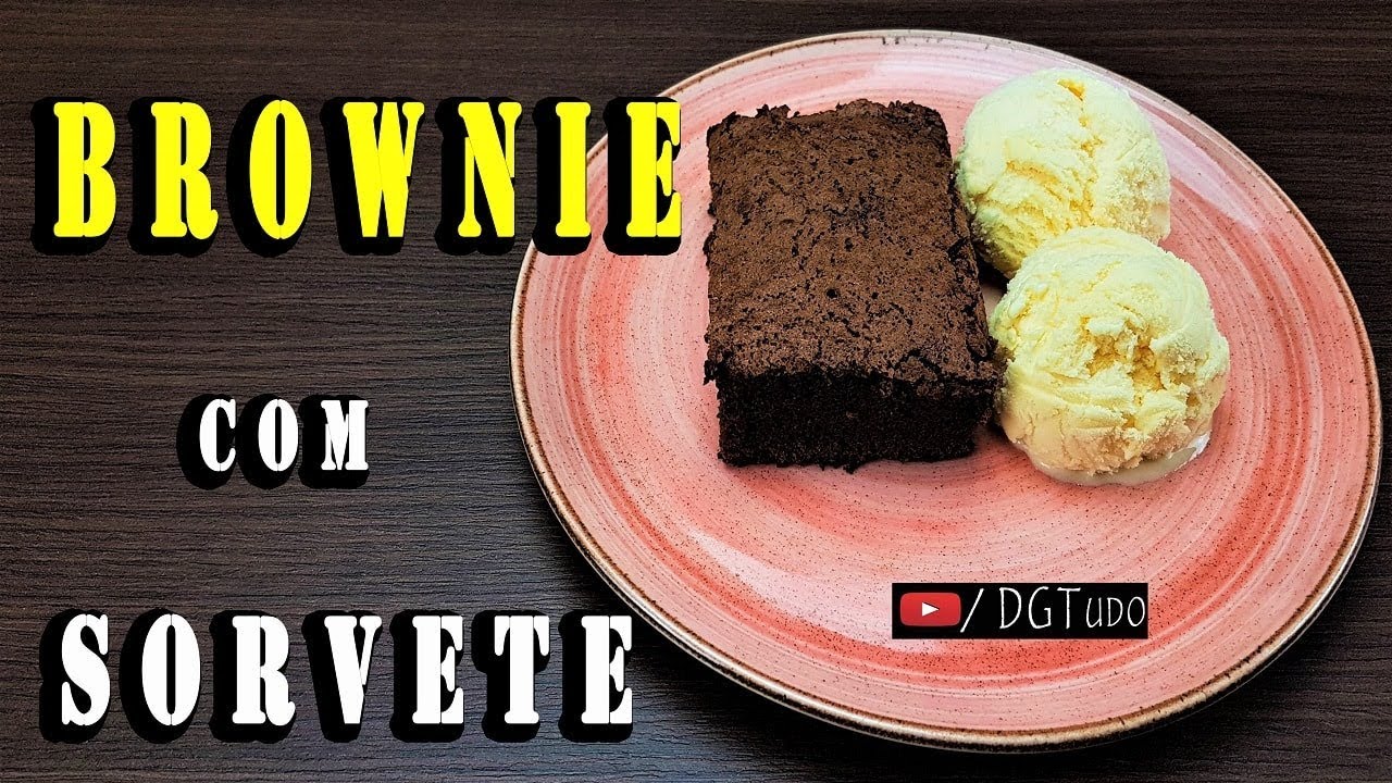 BROWNIE Com Sorvete | Como Fazer Brownie Fácil, Rápido e Delicioso | Brownie Com 5 Ingredientes!