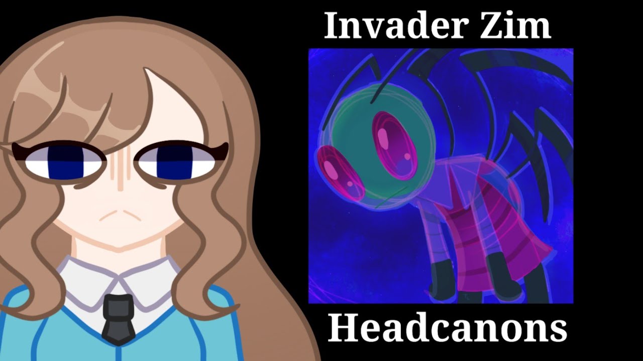 Reading Invader Zim Headcanons 3!