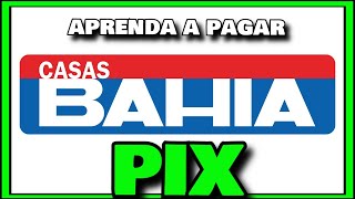 COMO COMPRAR NAS CASAS BAHIA COM PIX (Pela Internet e Retirar na Loja)