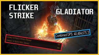 [3.13] Flicker Strike Gladiator 40M DPS + %79 Attack and Spell Block | PoE Build Guide