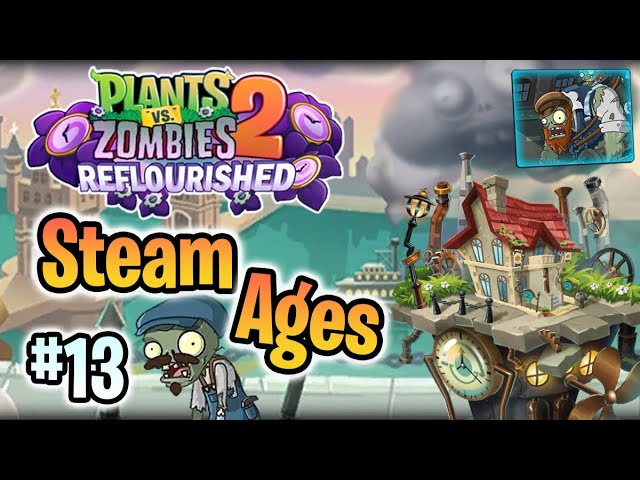 Plants vs Zombies 2 Steam Ages - NEW STEAM AGES GARGANTUAR Part 4 