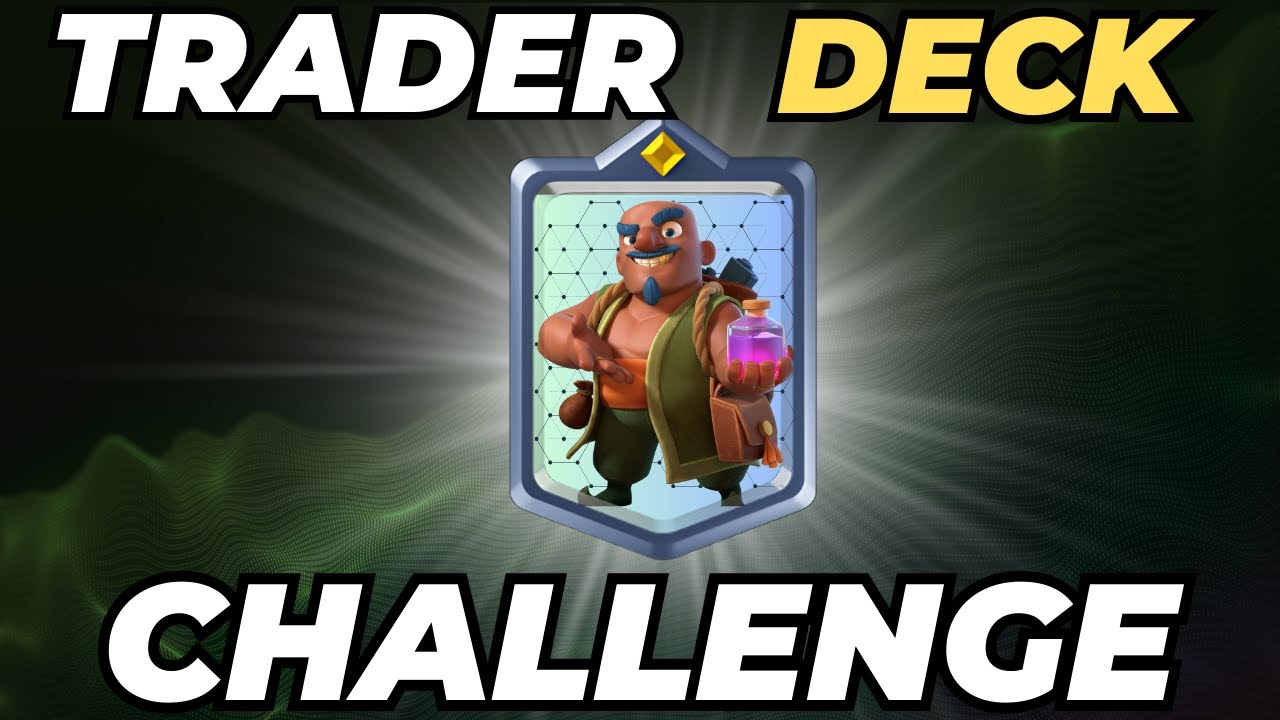 using-the-trader-in-clash-royale-youtube