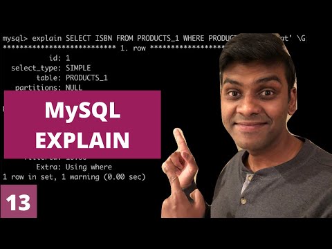 Video: Wat is het nut van uitleggen in MySQL?