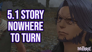 FFXIV 5.1 1411 Shadowbringers MSQ Part 4: Nowhere To Turn