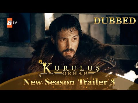 Kurulus Orhan Is Coming Soon On Atv Dubbed Trailer 3