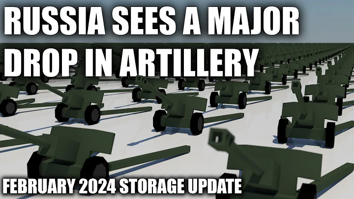 How Many Artillery Does Russia Have - Feb 2024 Storage Bases - DayDayNews
