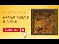 Keema shimla biryani recipe by kamish world  ramazan special       