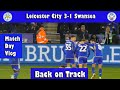 Leicester 31 swansea back on track