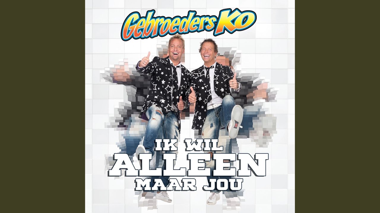 Ik Wil Alleen Maar Jou