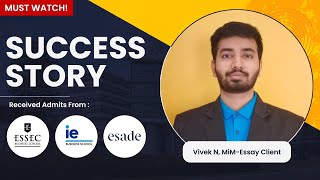 MiM-Essay Client Review - IE, ESSEC, ESADE