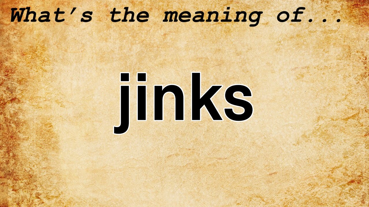 Jinks meaning definition of jinks youtube