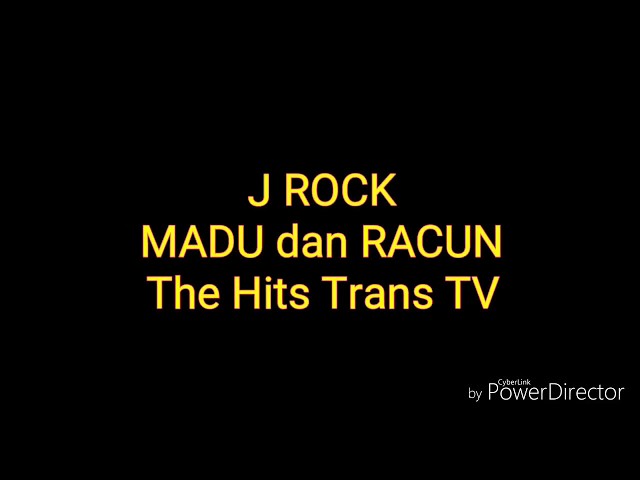 Madu Dan Racun by J-Rocks class=