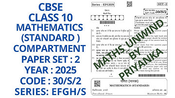 CBSE CLASS 10  SET 2 CODE 30/S/2 SERIES EFGH/S  COMPARTMENT PAPER 2025 MATHEMATICS STANDARD SOLUTION