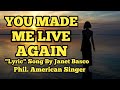 You made me live again song by janet basco phil american singer