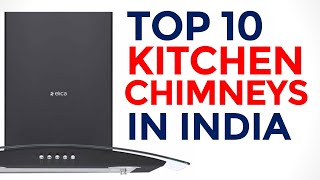 10 Best Chimney for Kitchen in India under Rs. 15000 | Top Chimney Brands