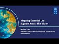 Mapping Essential Life Support Areas: The Vision