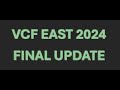 VCF East 2024 Final Update before the show
