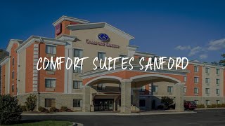 Comfort Suites Sanford Review - Sanford , United States of America