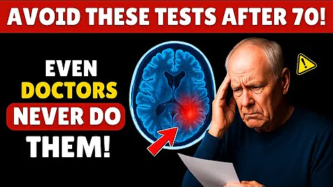 Over 70? These 5 Health Tests May Harm You More Than Help