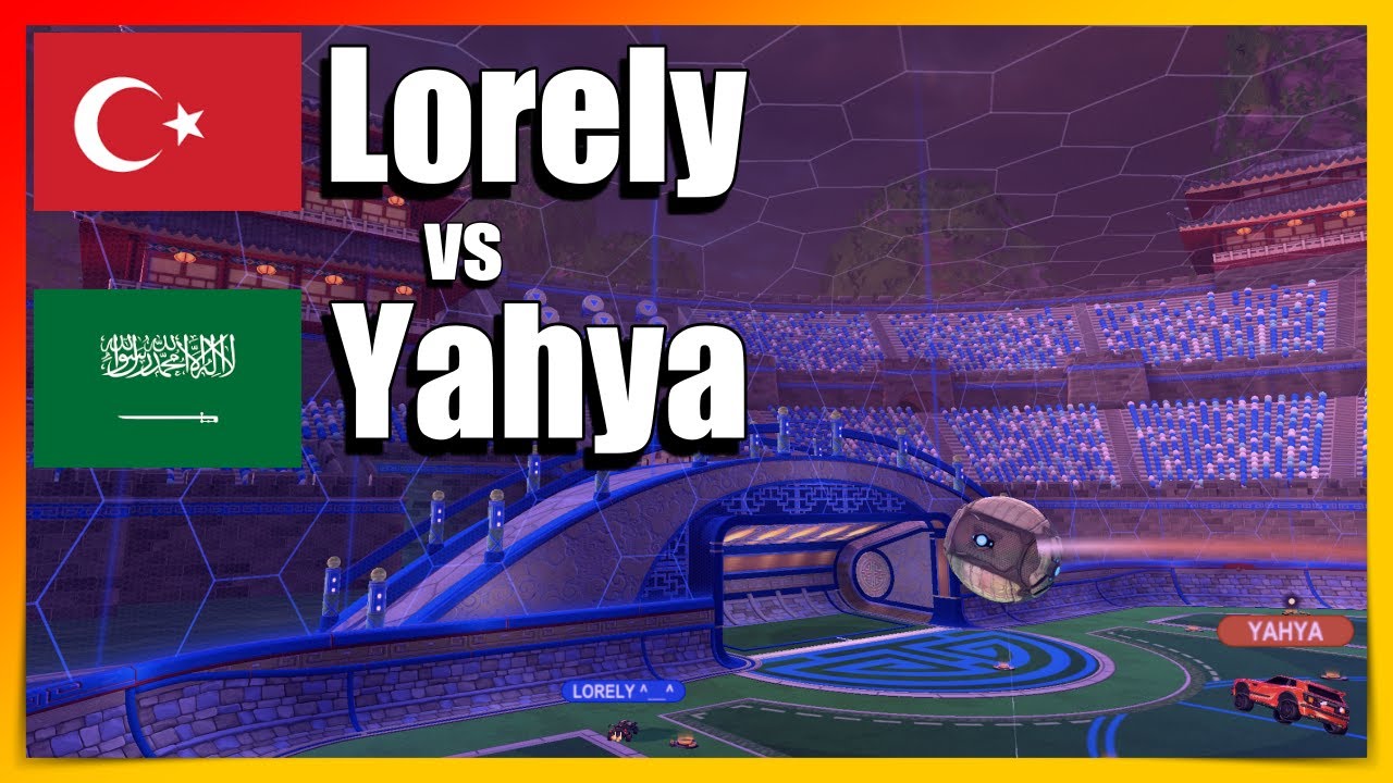 Lorely vs Yahya | Turkey vs Saudi Arabia | Ranked Rocket League 1v1