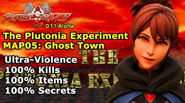 Project Brutality ► Final DOOM ► The Plutonia Experiment ► MAP05: Ghost Town ► UV 100%