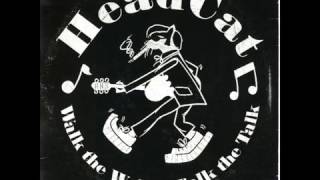 The Head Cat - Say Mama