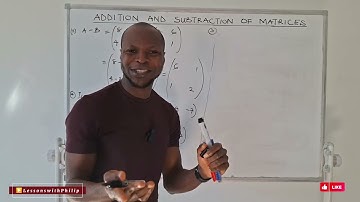 ADDITION AND SUBTRACTION OF MATRICES- Cumulative and Associative Properties of Matrices 