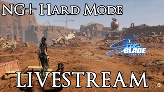 🔴Live - Stellar Blade - NG+ Hard Mode Playthrough Part 2