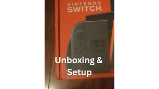 Is the Switch 2 Really This Cool? Watch Me Unbox It!