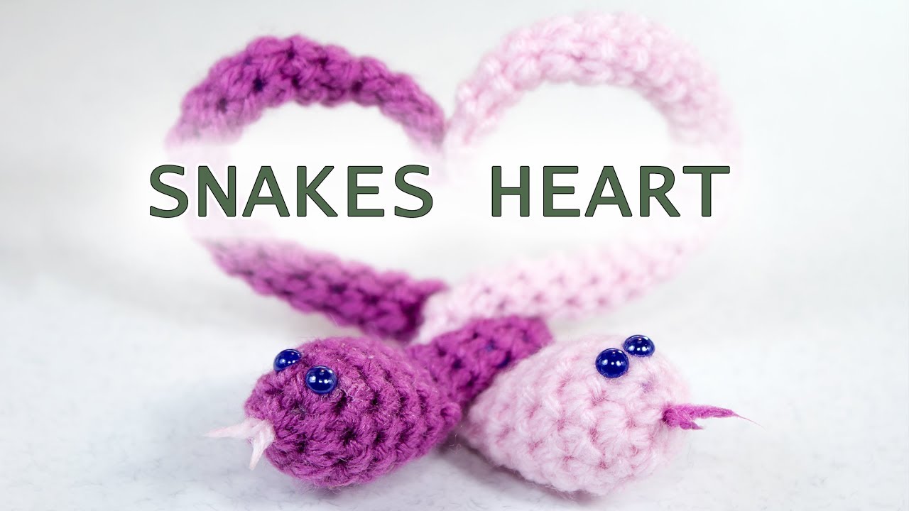 Crochet Tutorial Snakes Heart - YouTube