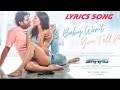 Sahoobaby wont you tell me lyrics songrohan s max