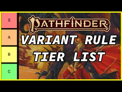 PATHFINDER VARIANT RULES TIER LIST (Ranking)