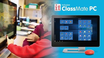 Inclusive ClassMate PC - All-In-One PC for the Classroom