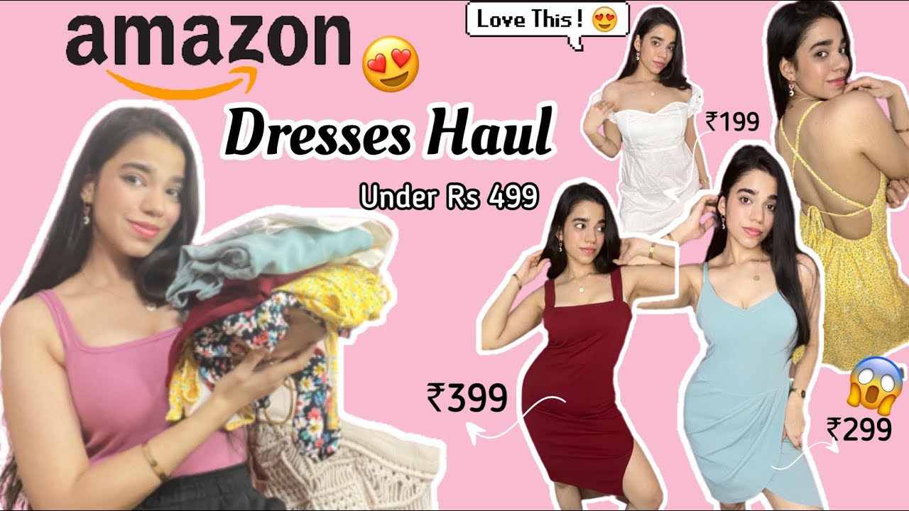 Amazon Dresses Haul | *Under RS 499* | Amazon Clothing Haul Try-On Haul ...